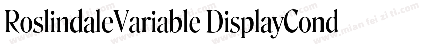 RoslindaleVariable DisplayCondensed字体转换